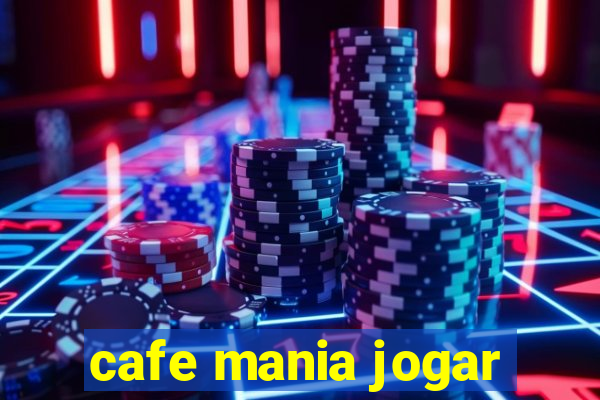 cafe mania jogar